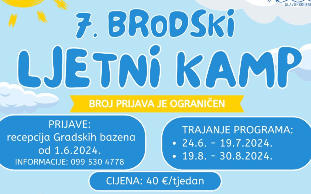 Otvorene prijave za 7. Brodski ljetni kamp!