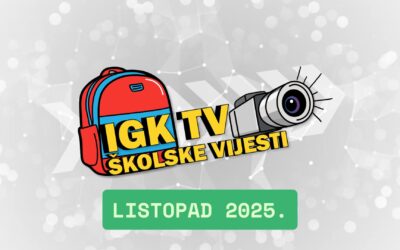IGKTV školske vijesti za mjesec listopad 2025.
